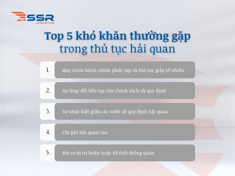 top-5-kho-khan-trong-thu-tuc-hai-quan