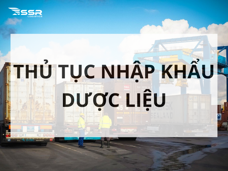 Dieu-kien-va-thu-tuc-nhap-khau-duoc-lieu-ve-viet-nam (3)