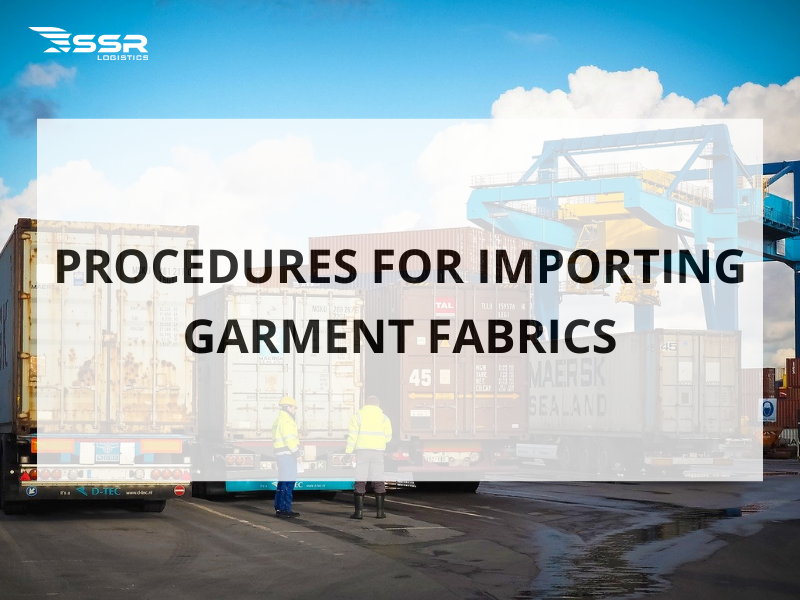 Procedures-for-importing-garment-fabric